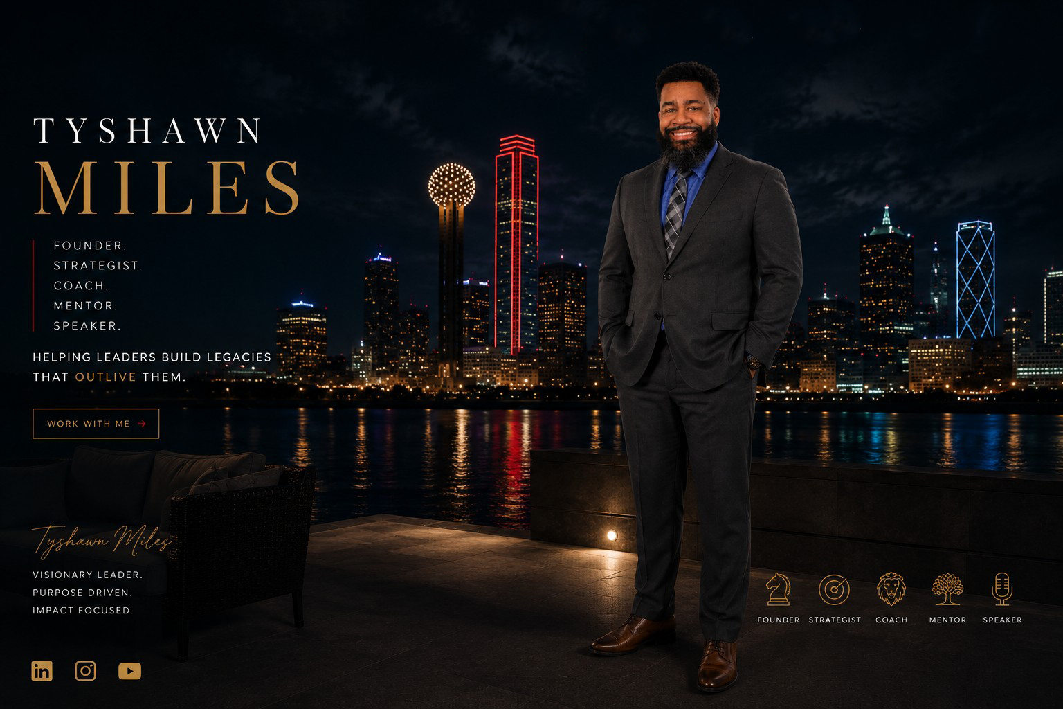 Tyshawn Miles — Founder, Strategist, Coach, Mentor, Speaker. Helping leaders build legacies that outlive them.